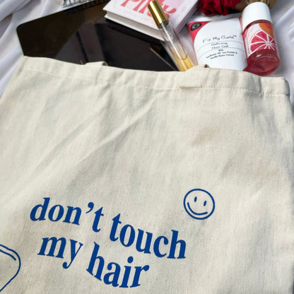 'Don't Touch My Hair' Canvas " Tote Bag (Limited Edition)