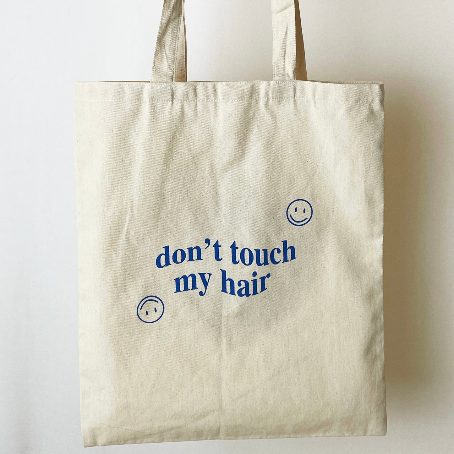 'Don't Touch My Hair' Canvas " Tote Bag (Limited Edition)